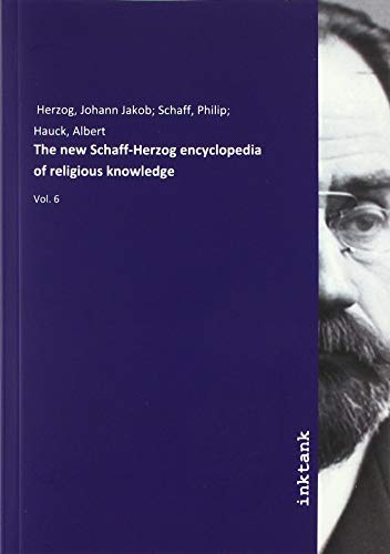 9783747768433: Herzog, J: New Schaff-Herzog encyclopedia of religious knowl