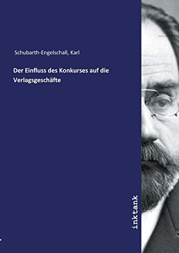 9783747784440: Der Einfluss des Konkurses auf die Verlagsgeschfte