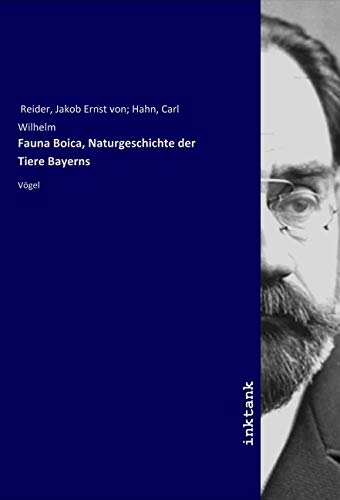 9783747786666: Fauna Boica, Naturgeschichte der Tiere Bayerns