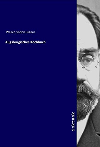 9783747792537: Augsburgisches Kochbuch