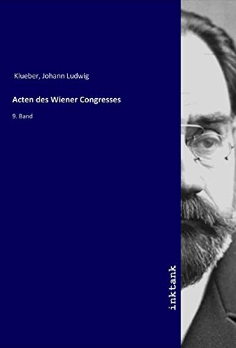 9783747797624: Klueber:Acten des Wiener Congresses