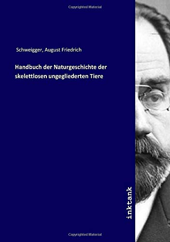 9783747799178: Handbuch der Naturgeschichte der skelettlosen ungegliederten Tiere