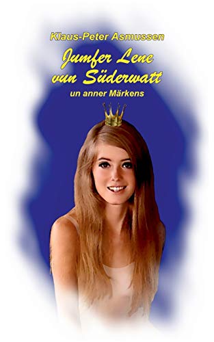 Stock image for Jumfer Lene vun Sderwatt: . un anner Mrkens (German Edition) for sale by Lucky's Textbooks