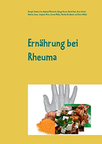 Imagen de archivo de Ernhrung bei Rheuma : Grundlagen und Rezepte a la venta por Buchpark
