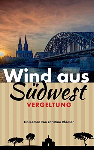 Beispielbild fr Wind aus Sdwest: Vergeltung (German Edition) zum Verkauf von Lucky's Textbooks