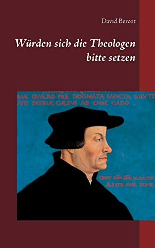 Imagen de archivo de Wrden sich die Theologen bitte setzen (German Edition) a la venta por Lucky's Textbooks