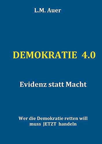 Stock image for Demokratie 4.0 for sale by WorldofBooks