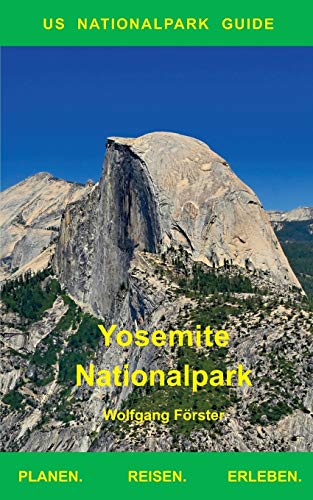 Stock image for Yosemite Nationalpark: US Nationalpark Guide for sale by medimops