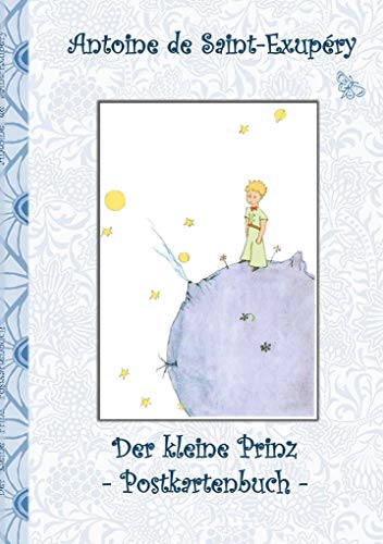 Imagen de archivo de Der kleine Prinz - Postkartenbuch: Le petit prince, The Little Prince, Postkarten, sammeln, Original, Post, Briefmarke, Klassiker, Schulkinder, . Erwachsene, Geschenkbuch, Geschenk a la venta por Reuseabook