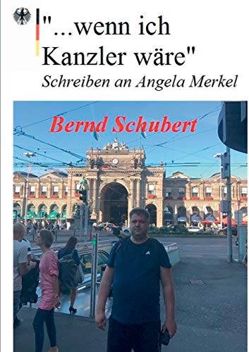 Stock image for wenn ich Kanzler wäre":Schreiben an Angela Merkel for sale by Ria Christie Collections