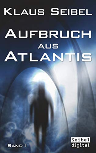 Beispielbild fr Aufbruch aus Atlantis zum Verkauf von medimops