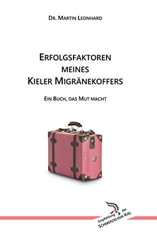 Beispielbild fr Erfolgsfaktoren meines Kieler Migrnekoffers: Ein Buch, das Mut macht zum Verkauf von medimops