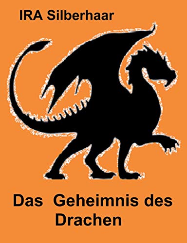 Stock image for Das Geheimnis des Drachen for sale by Chiron Media