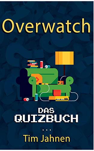 Beispielbild fr Overwatch : Das Quizbuch von Blizzard ber die Helden bis zu den Sprechern zum Verkauf von Buchpark