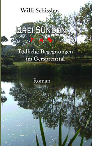 Beispielbild fr Drei Snden: Tdliche Begegnungen im Gersprenztal zum Verkauf von Buchmarie