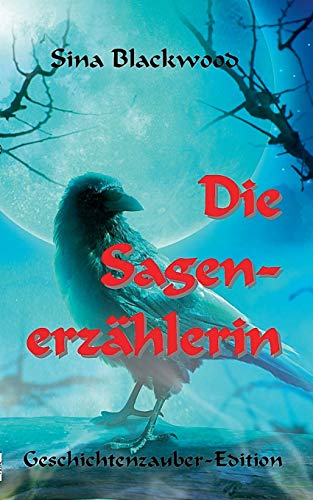 Stock image for Die Sagenerzhlerin (German Edition) for sale by Lucky's Textbooks