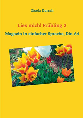 Stock image for Lies mich! Frhling 2: Magazin in einfacher Sprache, Din A4 (German Edition) for sale by Lucky's Textbooks