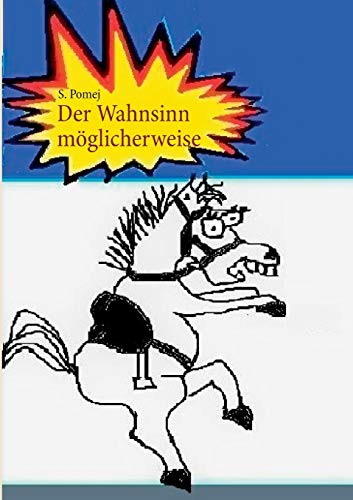 Stock image for Der Wahnsinn mglicherweise for sale by medimops