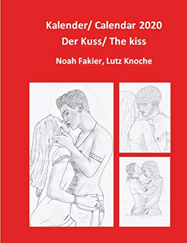 Beispielbild fr Kalender 2020/ Calendar 2020: Der Kuss/ The Kiss (German Edition) zum Verkauf von Lucky's Textbooks