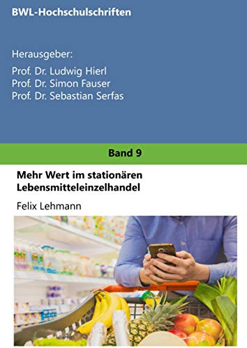 Stock image for Mehr Wert im stationaren Lebensmitteleinzelhandel for sale by Chiron Media