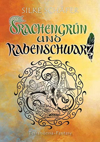 Beispielbild fr Drachengrn und Rabenschwarz:Terrandessa Fantasy zum Verkauf von Blackwell's
