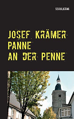 Stock image for Panne an der Penne: Krimikomdie (German Edition) for sale by GF Books, Inc.