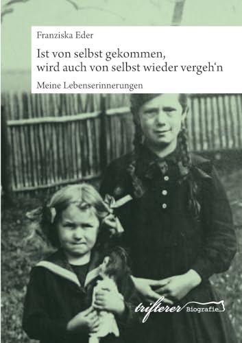 Imagen de archivo de Ist von selbst gekommen, wird auch von selbst wieder vergeh'n (German Edition) a la venta por GF Books, Inc.