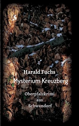 Beispielbild fr Mysterium Kreuzberg (German Edition) zum Verkauf von GF Books, Inc.