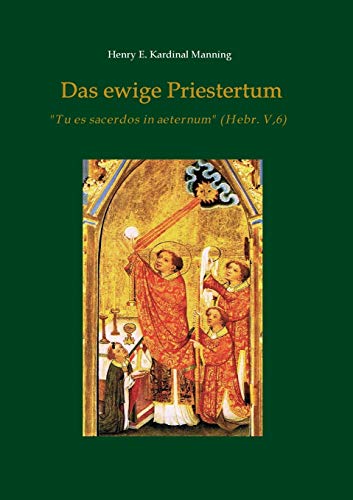 9783748234432: Das ewige Priestertum: "Tu es sacerdos in aeternum" (Hebr V,6)
