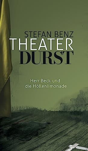 9783748262954: Theaterdurst: Herr Beck und die Hllenlimonade