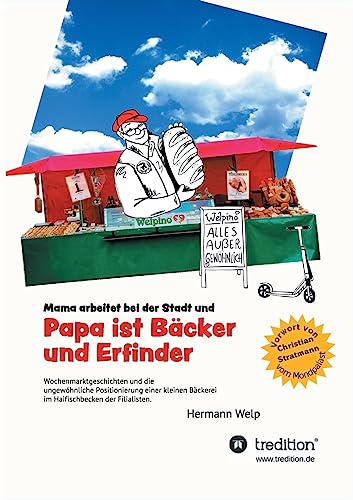 Beispielbild fr Papa ist Bcker und Erfinder (German Edition) zum Verkauf von Lucky's Textbooks