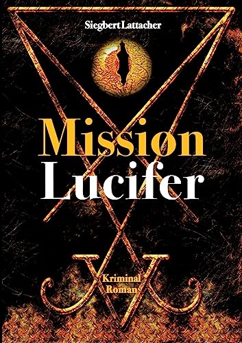 Stock image for Mission Lucifer (German Edition) for sale by Lucky's Textbooks