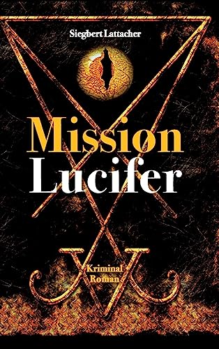 Stock image for Mission Lucifer (German Edition) for sale by Lucky's Textbooks