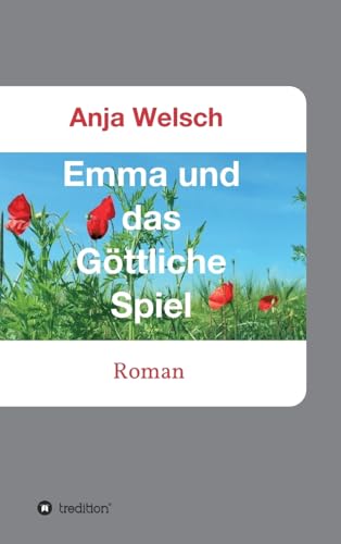 Stock image for Emma und das G ttliche Spiel for sale by WorldofBooks