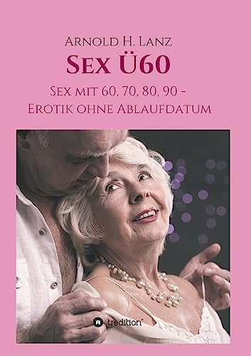 Stock image for Sex 60 (German Edition) for sale by Books Unplugged