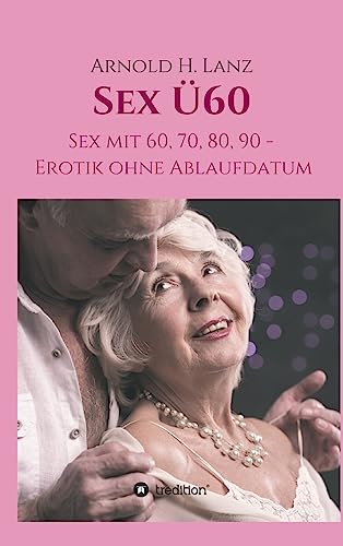 Stock image for Sex 60 (German Edition) for sale by GF Books, Inc.