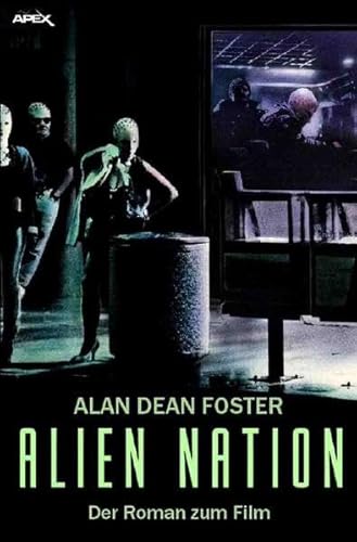 Stock image for ALIEN NATION: Der Roman zum Film for sale by medimops