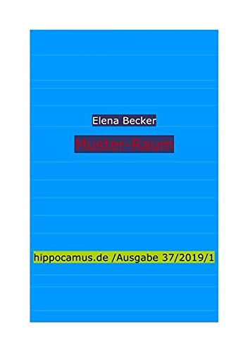 Beispielbild fr Muster-Raum: Hippocamus Ausgabe 37/2019/1 zum Verkauf von Revaluation Books