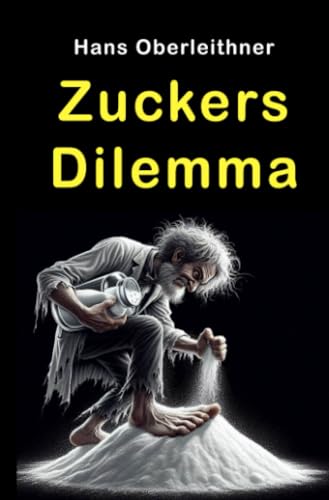 Imagen de archivo de Zuckers Dilemma: Ein bitterser Thriller aus der Welt der Wissenschaft a la venta por Revaluation Books