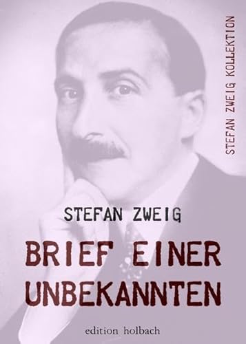 Beispielbild fr Stefan Zweig Kollektion / Brief einer Unbekannten zum Verkauf von medimops