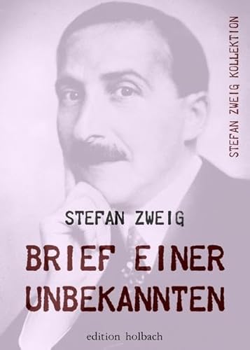 Stock image for Stefan Zweig Kollektion / Brief einer Unbekannten for sale by medimops