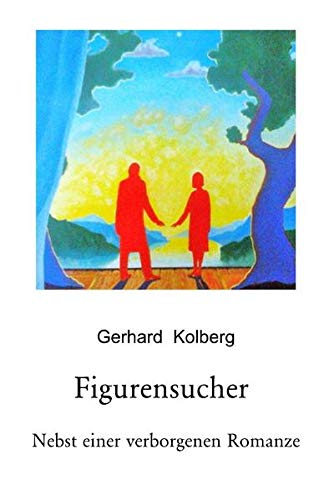 Stock image for Figurensucher: Nebst einer verborgenen Romanze for sale by Revaluation Books