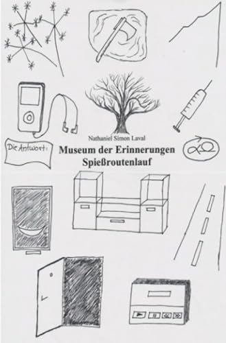 Imagen de archivo de Museum der Erinnerungen: Spieroutenlauf a la venta por Revaluation Books