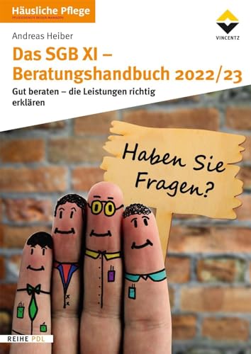 Stock image for Das SGB XI Beratungshandbuch 2022/23: Gut beraten - Die Leistungen richtig erklren for sale by medimops
