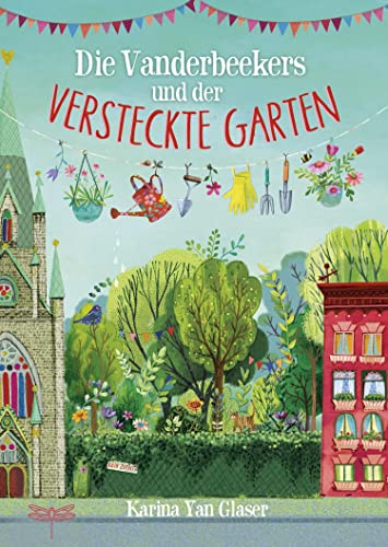 Beispielbild fr Die Vanderbeekers und der versteckte Garten zum Verkauf von Housing Works Online Bookstore
