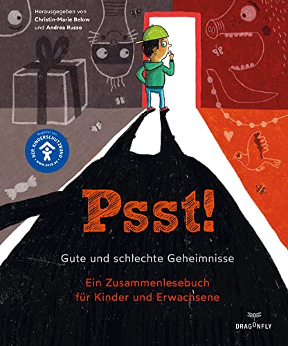 Stock image for Psst! Gute und schlechte Geheimisse. Ein Zusammenlesebuch fr Kinder und Erwachsene. Begleitet vom Deutschen Kinderschutzbund -Language: german for sale by GreatBookPrices