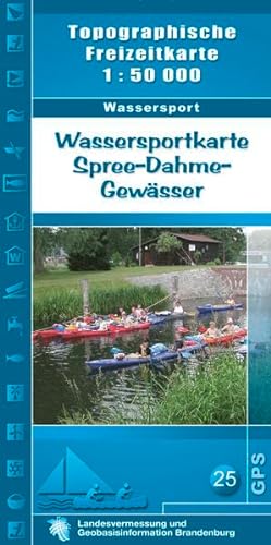 Stock image for Wassersportkarte Spree-Dahme-Gewsser: Topographische Freizeitkarte 1:50000 (Topographische Wassersportkarten 1:50000, Land Brandenburg) for sale by medimops