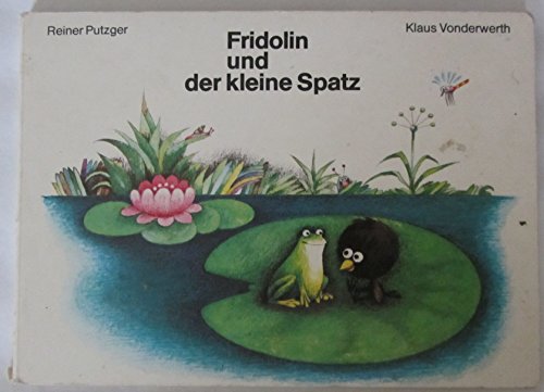 Imagen de archivo de Fridolin und der kleine Spatz a la venta por medimops