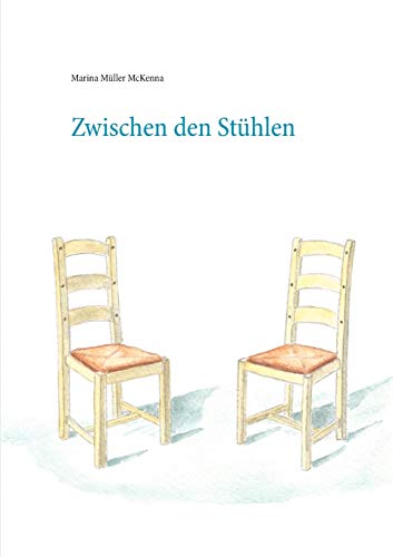 Imagen de archivo de Zwischen den Sthlen (German Edition) a la venta por Lucky's Textbooks