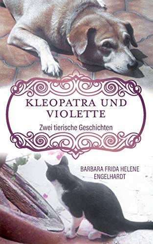 Stock image for Kleopatra und Violette: Zwei tierische Geschichten for sale by Lucky's Textbooks